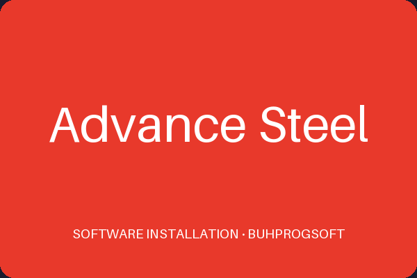 Advance Steel | BUHPROGSOFT